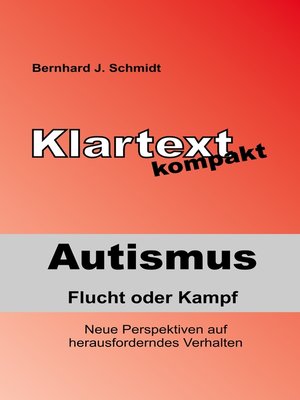 cover image of Autismus--Flucht oder Kampf